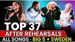 Top 37 - Our Favourites After 2nd Rehearsals - Eurovision 2024