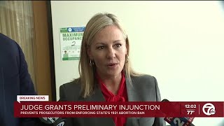 Judge grants preliminary injunction on Michigan's Abortion ban