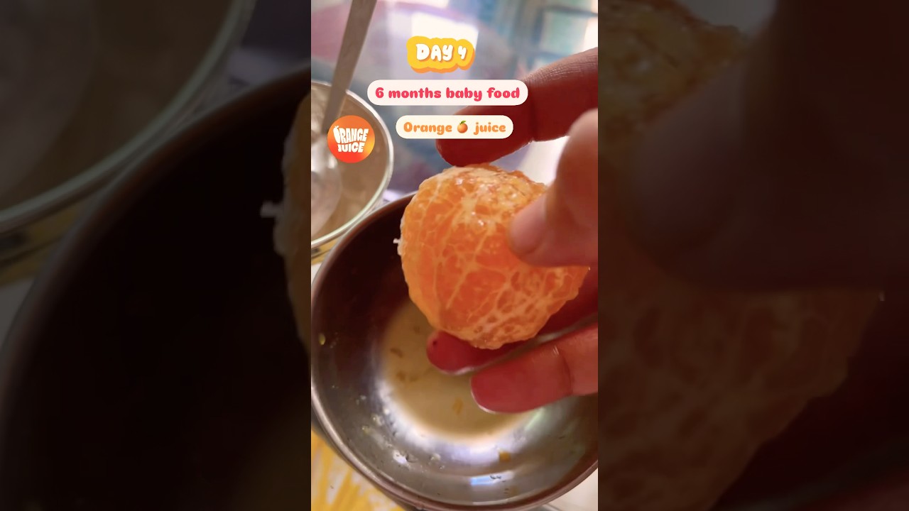 6months baby food series:orange juice 