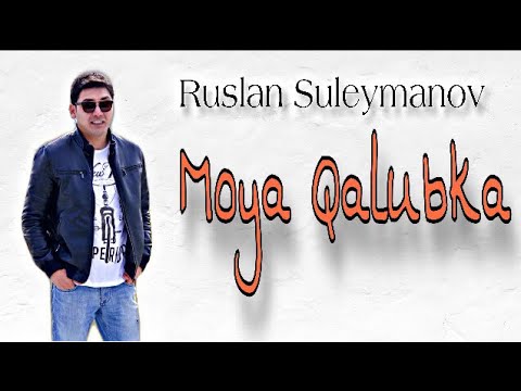 Qalubka - Ruslan Suleymanov