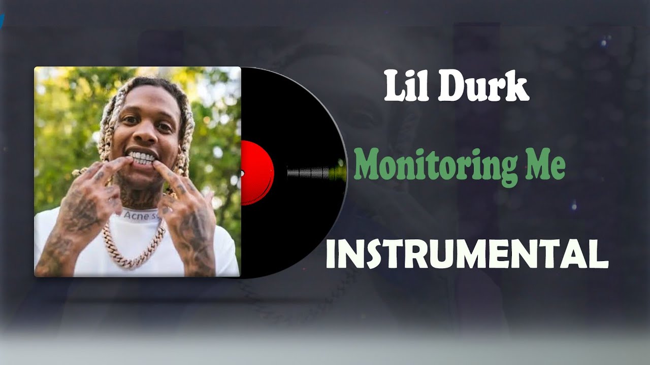 Lil Durk - Monitoring Me Instrumental - YouTube