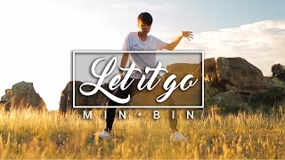 James Bay - Let It Go | Choreography by Min Bin
