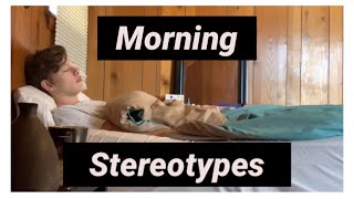 MORNING STEREOTYPES! (Top 5 2020)