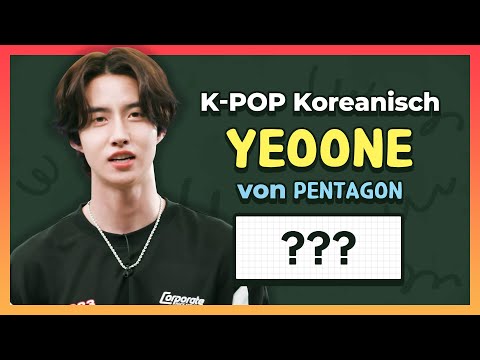 K-POP <strong>Koreanisch</strong> – YEOONE PENTAGON