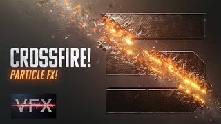 CROSSFIRE! PARTICLE FX!🔥| vfx | logo | design | intro | after effect 🔥❤️