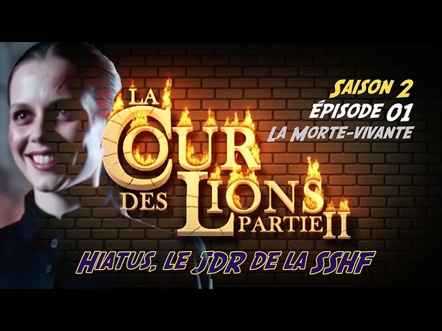 Sherlock Holmes - Jeu de rôle - Hiatus - Saison 2 - Episode 01 -  L'Affaire de la morte-vivante