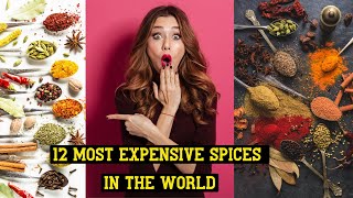 12 Most Expensive Spices In The World | Shocking To Know The Prices Of These Spices