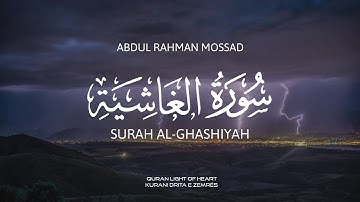 Surah Al-Ghashiyah | Abdul Rahman Mossad | عبد الرحمن مسعد | سورة الغاشية
