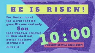 He Is Risen! 10 Minute Easter Countdown