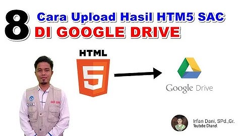 Cara Upload HTML5 Smart Apps Creator SAC Ke Google Drive