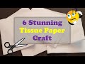 6 Stunning Tissue Paper Craft for Everyone | DIY Tissue Paper Craft Ideas | Craft Stack