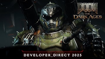 DOOM: The Dark Ages | Developer_Direct 2025 (4K) | Coming May 15, 2025