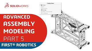 Advanced Assembly Modeling Part 5: Display States