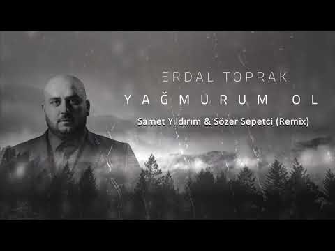 Toprak Kardeşler - Yağmurum Ol (Samet Yıldırım & Sözer Sepetçi) Remix