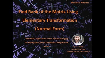 B.TECH | RANK USING NORMAL FORM | P-I | MATRIX  | Dr. S. P. Gupta | ENGINEERING MATHEMATICS-I
