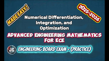 📘Numerical Differentiation, Integration and Optimization 🚀|Engineering Board Exam 2025-2026 #Math