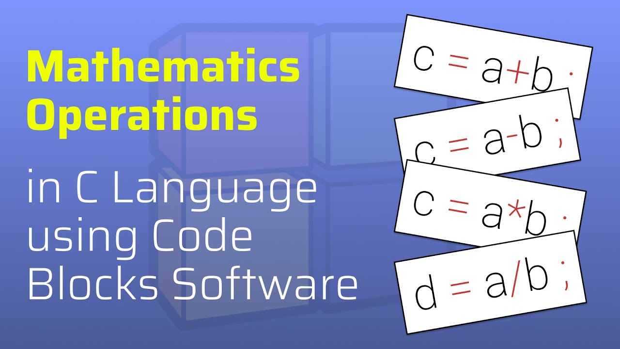 Mathematics Operations in C Language using Code Blocks Software - YouTube