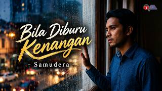 Bila Diburu Kenangan - Samudera🌸🎶 | Slow Rock Terbaik Malaysia | Lirik Video