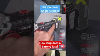 Lidl Parkside Cordless Angle Grinder How Long Does Battery Last?