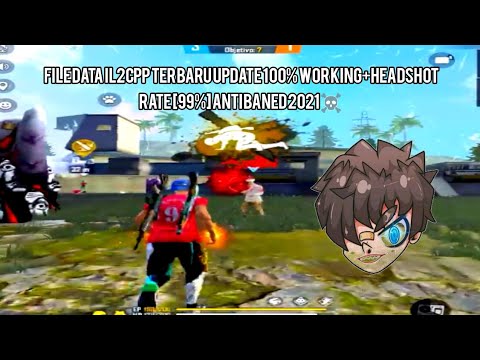FILE DATA IL2CPP TERBARU UPDATE 100% WORKING+HEADSHOT RATE [99%] ANTI BANED 2021 ☠️