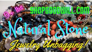 You MUST SEE This Gorgeous ShopGoodwill.com ALL Natural Stone Jewelry Lot Unbagging!! Part 1 (062)