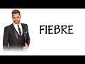 Fiebre Ricky Martin  Wisin, Yandel (letra)