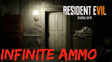 How do you get infinite ammo in Resident Evil 7?