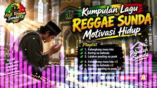 Download lagu REGGAE SUNDA RELAX TERBAIK 2026 🌿 | Kumpulan Lagu Sunda Penuh Makna