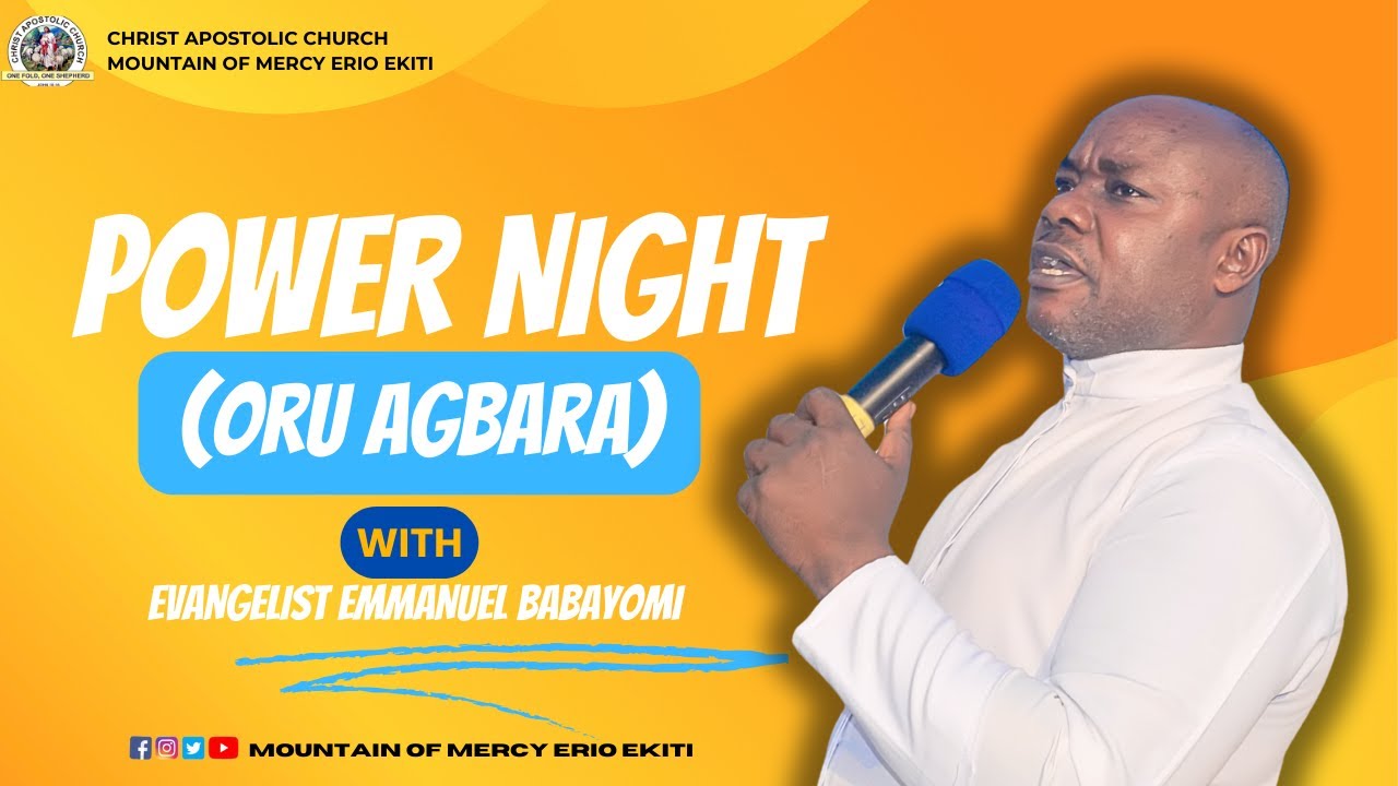 POWER NIGHT( ORU AGBARA)/// EVANGELIST EMMANUEL BABAYOMI YouTube