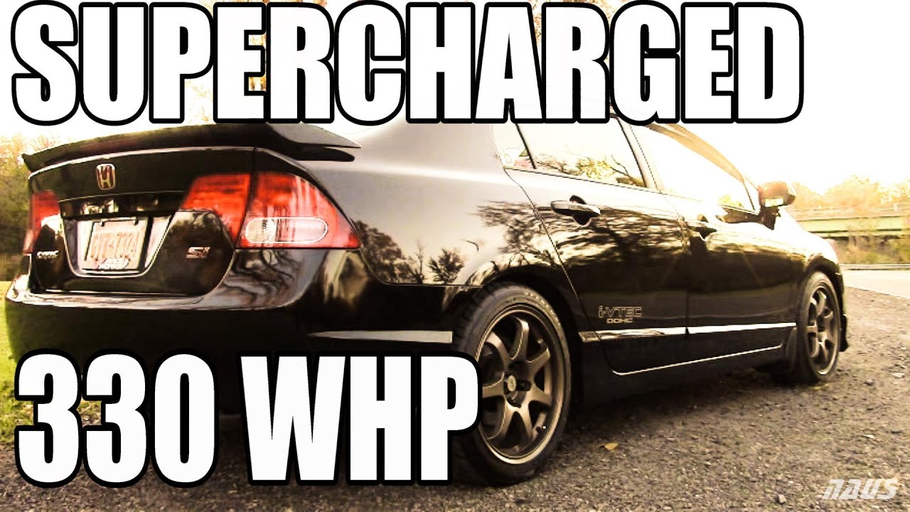 My SUPERCHARGED Honda Civic Si FA5 YouTube