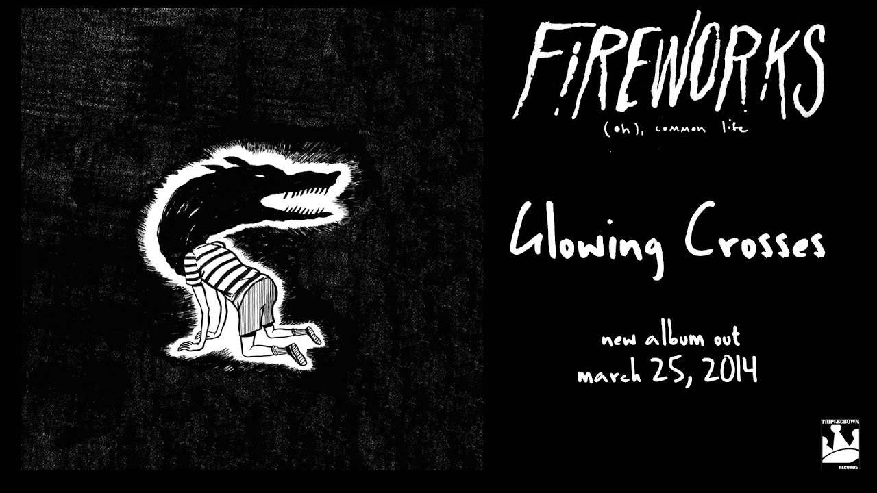 Fireworks "Glowing Crosses" (Audio) accordi