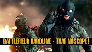 Battlefield Hardline - Insane NoScope Action! [1080p]
