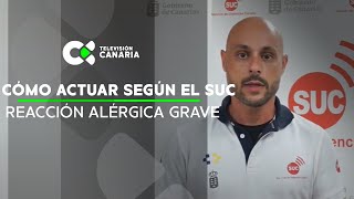 Cómo actuar ante una reacción alérgica grave según el SUC |#Tuayudasuma