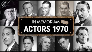 Obituary: Famous Actors WE LOST in 1970 (Part 2)