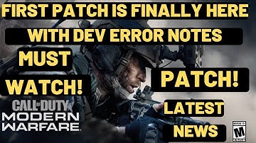 Call Of Duty Modern Warfare PATCH 1.04 NOTES| DEV Error 6065 and 6165 NOTES| LATEST NEWS