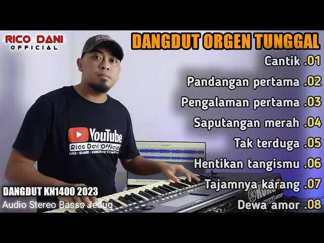 MANUAL DANGDUT ORGEN TUNGGAL FULL ALBUM_Canti-Pandangan pertama-Pengalaman pertama-Sapu tangan merah class=