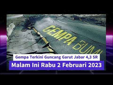 Info Gempa Terkini Garut Hari ini 1 Februari 2023 Barusan Terjadi Mag: 4.3 SR || Gempa Bumi Hari ini