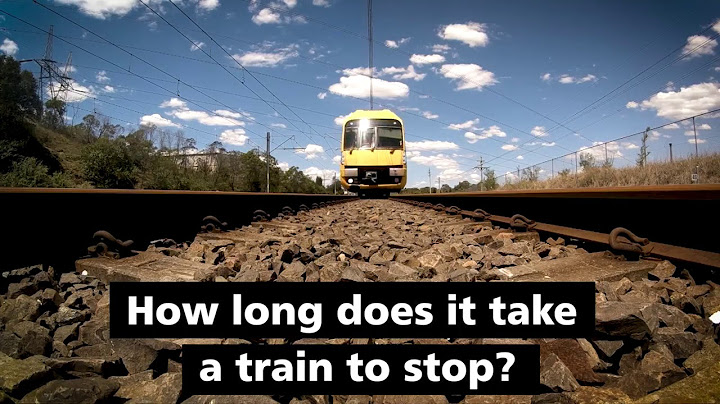 How long does it take a train to stop?