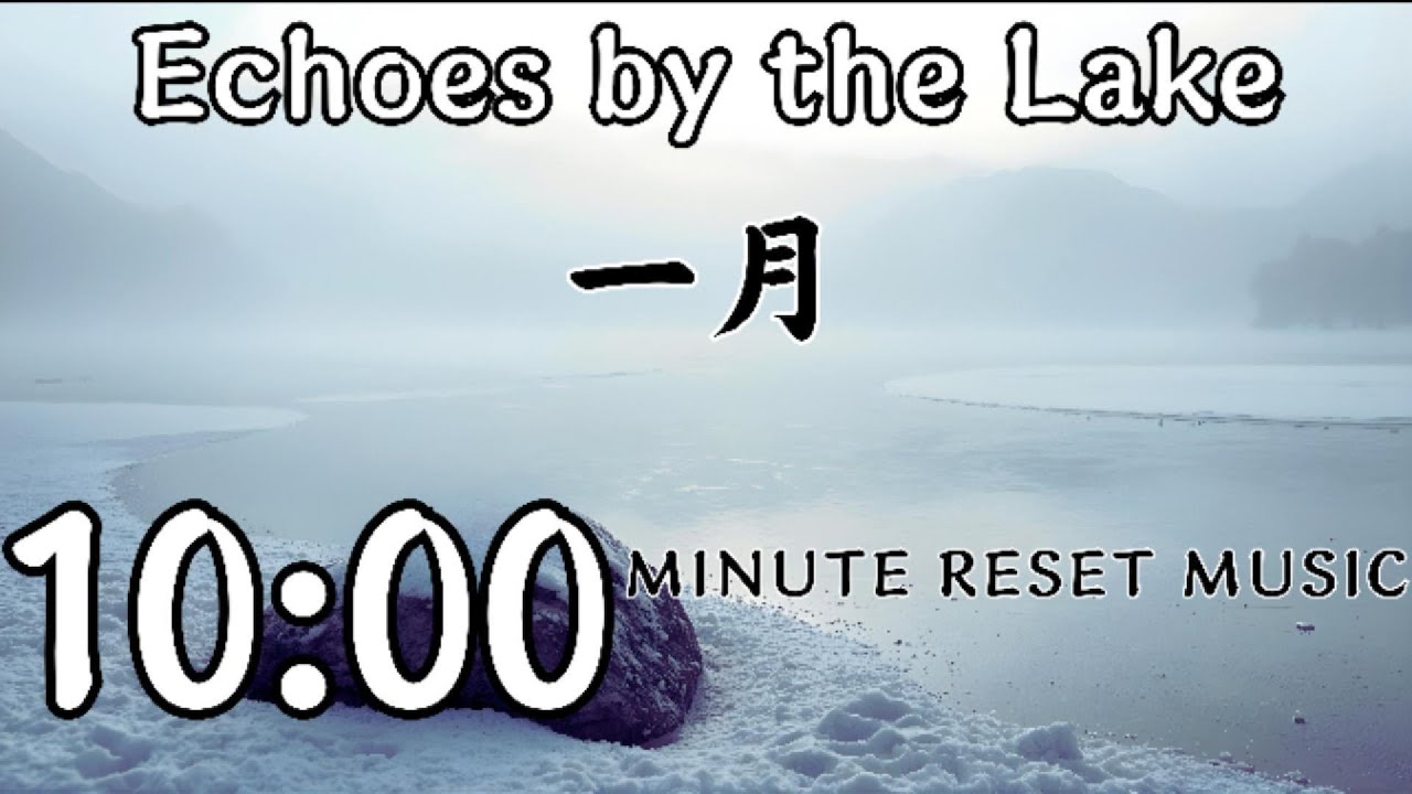 Echoes by the Lake | 10-Minute Winter Meditation for Stillness & Focus