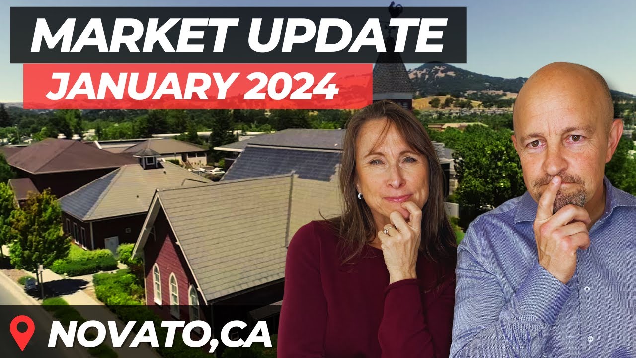 Novato Real Estate Market Update, for January of 2024 YouTube