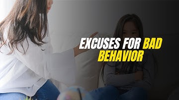 MOTIVATIONAL VIDEO: 04 Excuses for Bad Behavior