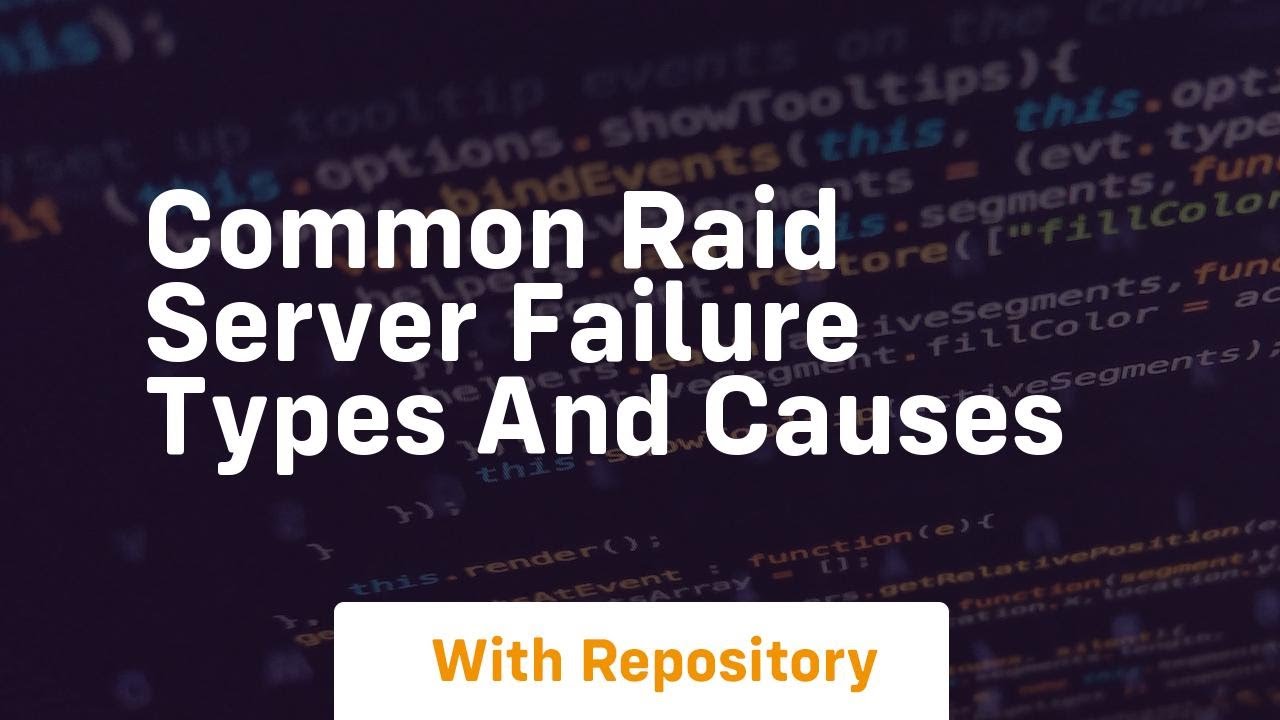 common raid server failure types and causes