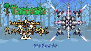 POLARIS Boss Battle | Terraria Infernal Eclipse of Ragnarok