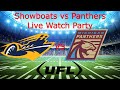 Showboats vs Panthers UFL Live Watch Party