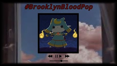 #brookynbloodpop edit yo kai watch / ⚔ 🌜Shogunyan🌙 ⚔