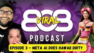 Meta AI does Hawaii Dirty 808 Viral 3