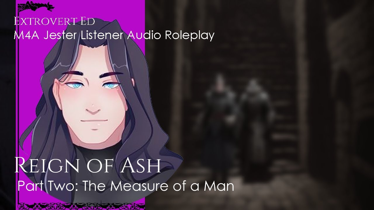 Reign of Ash part two [sfw] [m4a] [jester Listener] [dark fantasy] [solomon kane inspired]
