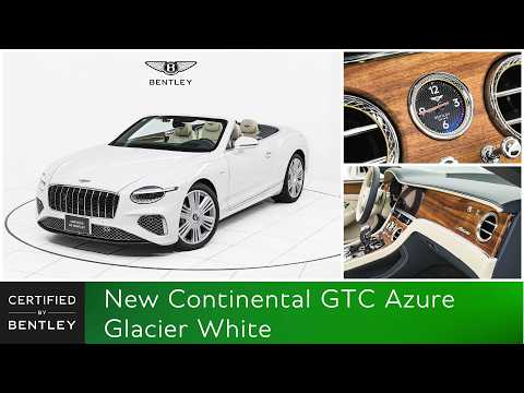 Bentley New Continental GTC Azure 2025MY認定中古車（車体末尾番号
