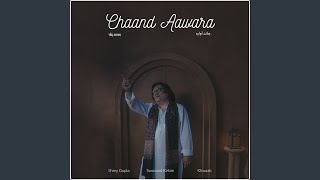Chaand Aawara - Shrey Gupta, Swanand Kirkire & Khwaab