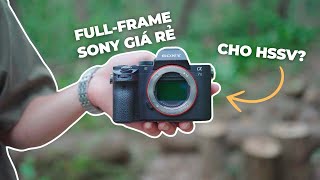 TRẢI NGHIỆM THỰC TẾ SONY A7 MARK 2 | Fullframe SONY Giá \\